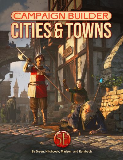 Campaign Builder: Cities & Towns
