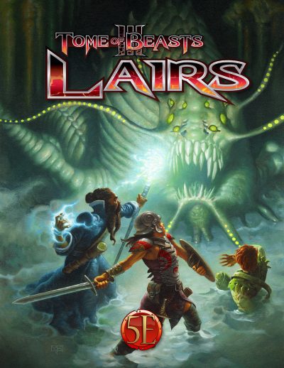 Tome of Beasts 3 - Lairs for 5th Edition (PDF)