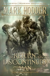 Return of the Discontinued Man