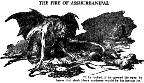 WEIRD TALES: The Fire Of Asshurbanipal