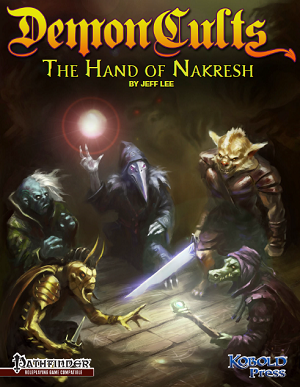 Demon Cults: The Hand of Nakresh Now Available for Pathfinder Roleplaying Game