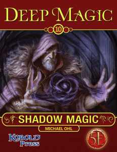 Deep Magic 5e Shadow Magic