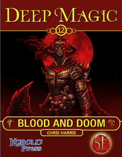 Deep Magic: Blood & Doom Now Available