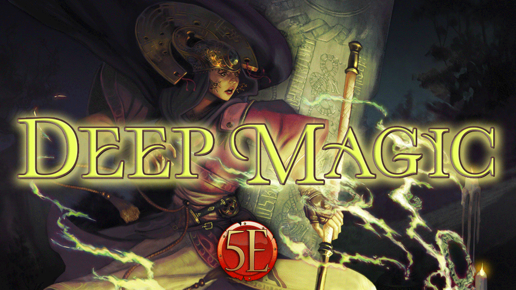 Battle Magic for 5E D&D with the Kobold Press Deep Magic Series