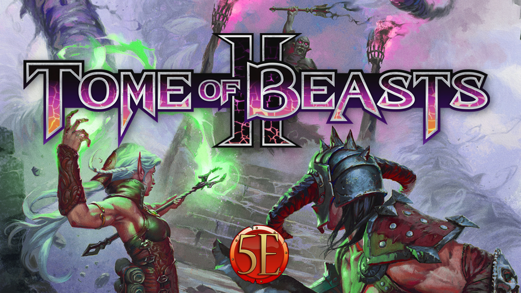 Tome of Beasts (2016) for 5th Edition - Kobold Press Store