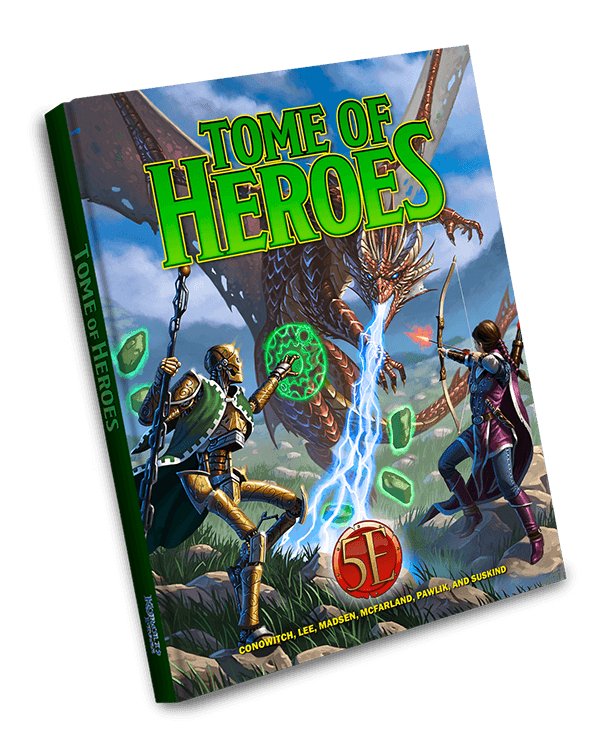 Tome of Heroes from Kobold Press is My Kind of Campaign Resource